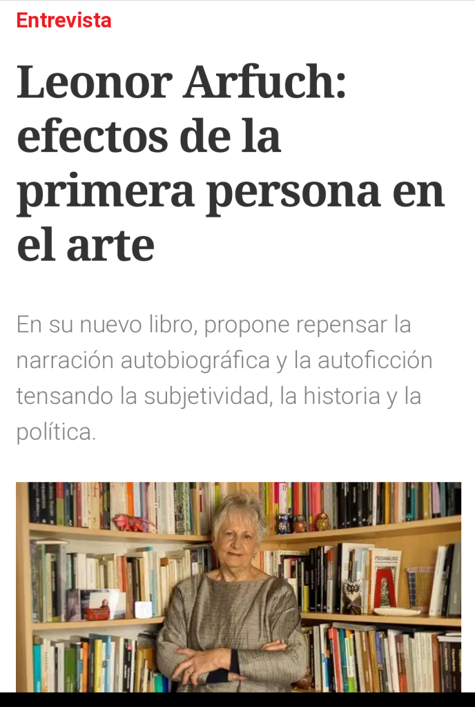 Entrevista A Leonor Arfuch En Revista Ñ Efectos De La Primera Persona En El Arte 6536